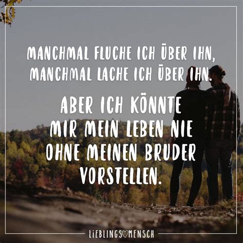 bruder sprüche|bruder sprüche zum leben.